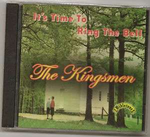 THE KINGSMEN, CD ITS TIME TO RING THE BELL NEW  