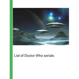 List of Doctor Who serials Ronald Cohn Jesse Russell 