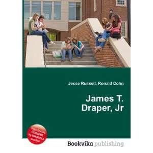 James T. Draper, Jr. Ronald Cohn Jesse Russell Books