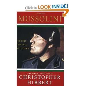   The Rise and Fall of Il Duce [Paperback] Christopher Hibbert Books