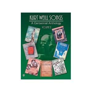  Kurt Weill Songs A Centennial Anthology   Volume 2   P/V 