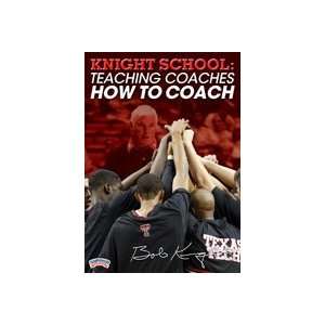  Bob Knight Knight School Teaching Coaches How To Coach 