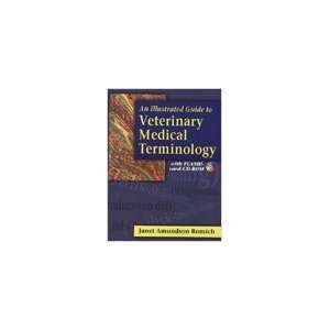   Illustrated Guide to Veterinary Medical Terminology 