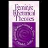 feminist rhetorical theories 99 karen a foss sonja k foss and cindy l 