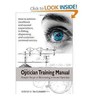  The Optician Training Manual [Paperback] David S 