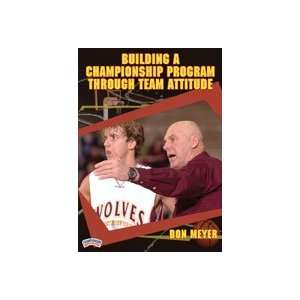 Building a Championship Program through Team Attitude  