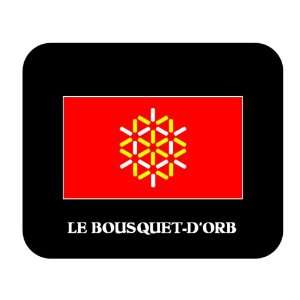   Languedoc Roussillon   LE BOUSQUET DORB Mouse Pad 