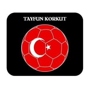 Tayfun Korkut (Turkey) Soccer Mouse Pad