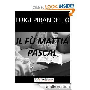  Pascal (Italian Edition) Luigi Pirandello  Kindle Store