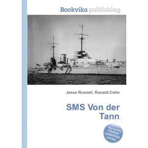  SMS Von der Tann Ronald Cohn Jesse Russell Books