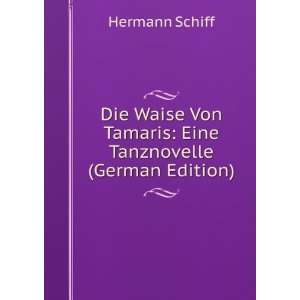  Die Waise Von Tamaris: Eine Tanznovelle (German Edition 