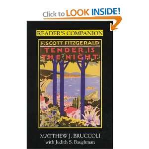   Tender Is the Night [Paperback] Matthew J. Bruccoli Books