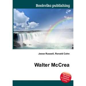  Walter McCrea Ronald Cohn Jesse Russell Books