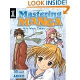 Mastering Manga with Mark Crilley 30 drawing lessons from the creator 