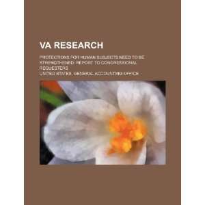  VA research protections for human subjects need to be 