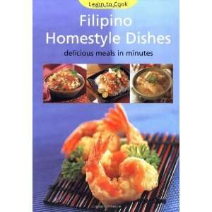  Filipino Homestyle Dishes Delicious Meals in Minutes 