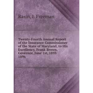  Twenty Fourth Annual Report of the Insurance Commissioner 