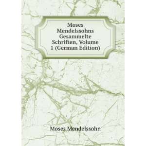   , Volume 1 (German Edition) (9785877117495) Moses Mendelssohn Books