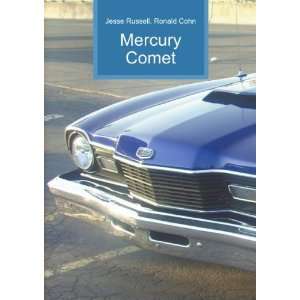  Mercury Comet Ronald Cohn Jesse Russell Books
