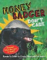 The GoComics Store   Honey Badger Dont Care Randalls Guide to Crazy 