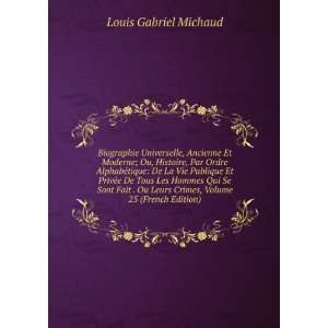   Leurs Crimes, Volume 25 (French Edition) Louis Gabriel Michaud Books