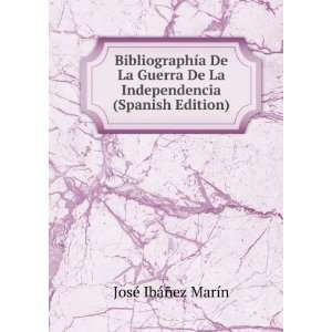   Independencia (Spanish Edition) JosÃ© IbÃ¡Ã±ez MarÃ­n Books