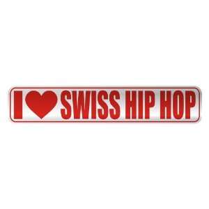   I LOVE SWISS HIP HOP  STREET SIGN MUSIC: Home 