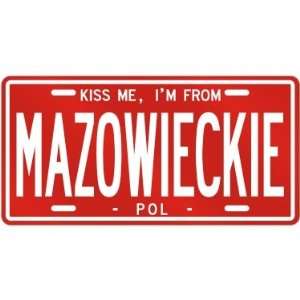  NEW  KISS ME , I AM FROM MAZOWIECKIE  POLAND LICENSE 