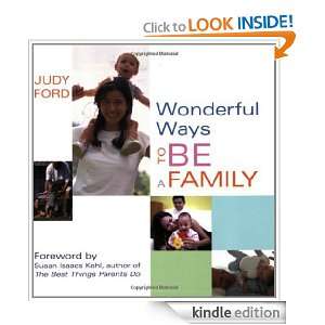 Wonderful Ways to Be a Family Judy Ford, Susan Isaacs Kohl  