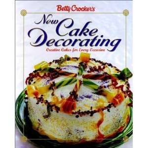  Betty Crockers New Cake Decorating (9780028625270) Betty 