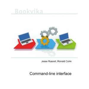  Command line interface: Ronald Cohn Jesse Russell: Books