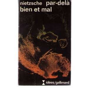 Par delà le bien et le mal: Nietzsche:  Books