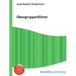 ObergruppenfÃ¼hrer: Ronald Cohn Jesse Russell:  Books