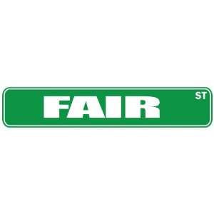   FAIR ST  STREET SIGN: Home Improvement