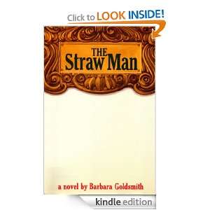The Straw Man: Barbara Goldsmith:  Kindle Store
