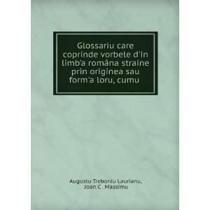  Glossariu care coprinde vorbele din limba romÃ¢na straine 