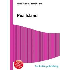  Poa Island: Ronald Cohn Jesse Russell: Books