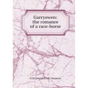   : the romance of a race horse: H De Vere 1863 1951 Stacpoole: Books