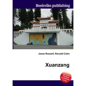  Xuanzang: Ronald Cohn Jesse Russell: Books