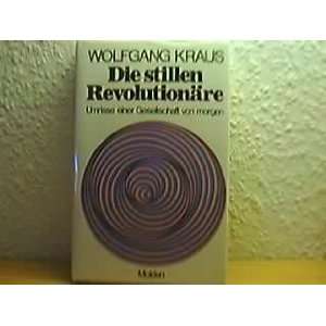  Die Stillen Revolution?re: Wolfgang Kraus: Books