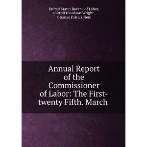   Wright , Charles Patrick Neill United States Bureau of Labor: Books