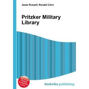    Pritzker Military Library Ronald Cohn Jesse Russell Books