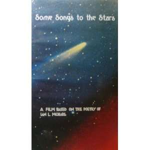 Some Songs to the Stars   A Film Based on the Poetry of Ian L. McHarg 