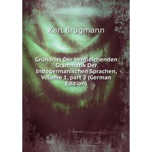   Sprachen, Volume 1,Â part 2 (German Edition) Karl Brugmann Books