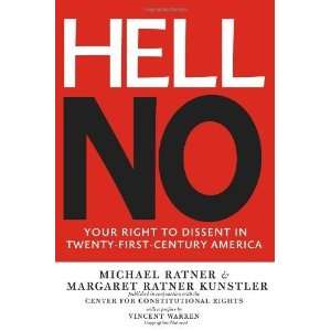   to Dissent in 21st Century America [Paperback]: Michael Ratner: Books