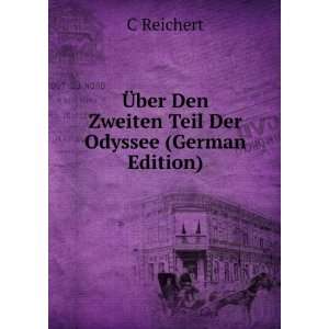   ?ber Den Zweiten Teil Der Odyssee (German Edition) C Reichert Books