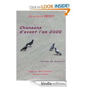 Chansons davant lan 2000 (French Edition) jean luc petit  