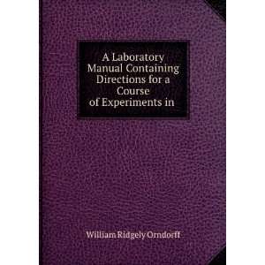   for a Course of Experiments in . William Ridgely Orndorff Books