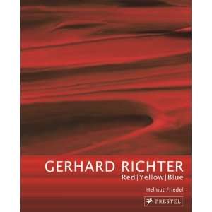    Gerhard Richter Red Yellow Blue [Paperback] Helmut Friedel Books