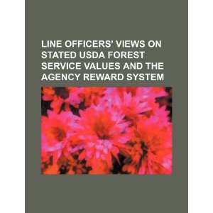  Line officers views on stated USDA Forest Service values 